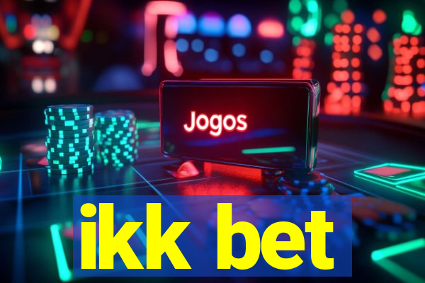 ikk bet